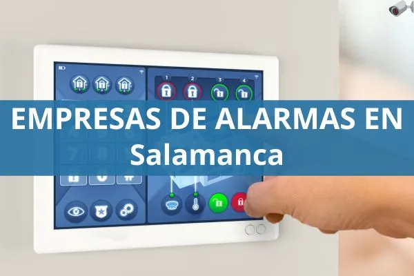 Empresas de alarmas Salamanca empresas de alarmas en salamanca