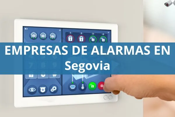Empresas de alarmas Segovia empresas de alarmas en segovia