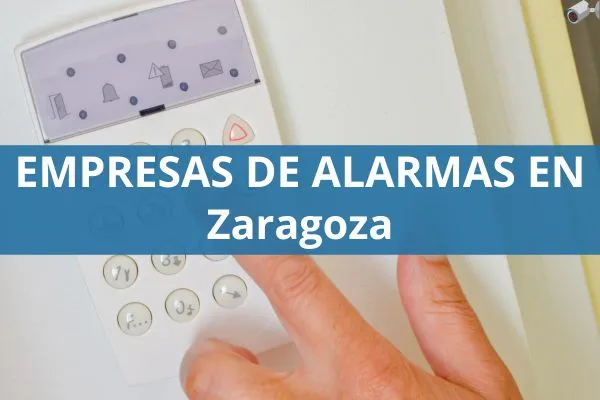 Empresas de alarmas Zaragoza empresas de alarmas en zaragoza